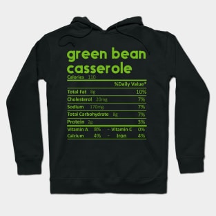 Green Bean Casserole Nutrition Facts Gift Funny Thanksgiving Costume Hoodie